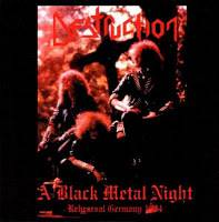 Destruction : A Black Metal Night Demo (Rehersal)